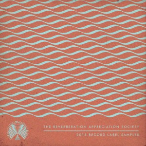 THE-REVERBERATION-APPRECIATION-SOCIETY-RECORD-LABEL-SAMPLER